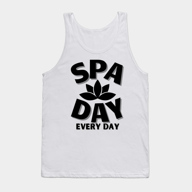 Spa Day Every Day Tank Top by stressless